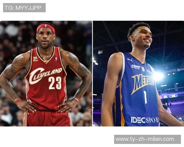 杰弗森分析若文班与詹姆斯同届选秀文班必然成为状元大个子优势明显